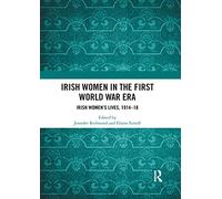 Irish Women In The First World War Era