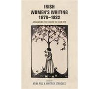 Irish Womens Writing 18781922 Irish Womens Writing 18781922 (Auteur)