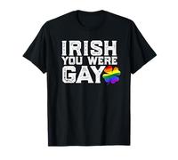 Irish You Were Gay LGBT Memes St Patrick Drôle T-Shirt