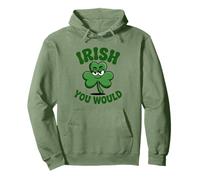 Irish You Would Flirty, Impertinent, drôle, trèfle, Jeu de Mots Sweat à Capuche