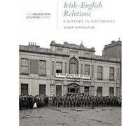 IrishEnglish Relations A History in Documents - Broadview Press Ltd - Broadview Press Ltd - Livre en Anglais - Paperback Broadview Press LtdBroadview Press Ltd (Auteur)