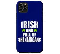 Irlandais et Plein de Manigances Fête de la St Patrick Coque pour iPhone 11 Pro Max