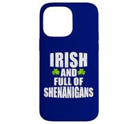 Irlandais et Plein de Manigances Fête de la St Patrick Coque pour iPhone 14 Pro Max