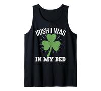 Irlandais J'étais dans Mon lit Lucky St Patricks Day Débardeur