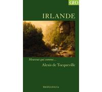 Irlande - Alexis de Tocqueville - Magellan Et Cie - broché - Récit
