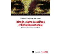 Irlande, classes ouvrières et libération nationale - Karl Marx - Syllepse Eds - broché - Essai