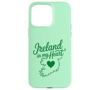 Irlande dans Mon cœur Coque pour iPhone 15 Pro Max