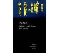 Irlande, écritures et réécritures de la Famine