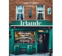 Irlande - Les meilleures recettes d'un pays chaleureux et authentique - Joseph Doverman - Mango - ebook (ePub) - Beau livre