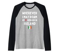 Irlande Où Que Je puisse me déplacer, Mon cœur Reste en Irlande Manche Raglan