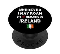 Irlande Où Que Je puisse me déplacer, Mon cœur Reste en Irlande PopSockets PopGrip Adhésif