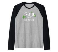 Irlande Slang Irish Swear Feck it Sure Son Grand Manche Raglan