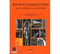 Irm musculosquelettique de la clinique a l image. sims 2014
