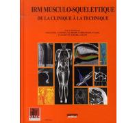 Irm musculosquelettique de la clinique a l image. sims 2014