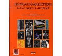 Irm musculosquelettique de la clinique a l image. sims 2014 HAUGER/COTTEN/D (Auteur)