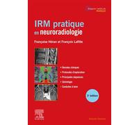 IRM pratique en neuroradiologie - Françoise Héran - Elsevier Masson - broché - Scolaire / Universitaire