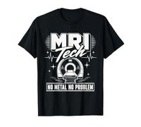 IRM Tech - sans métal - Imagerie par résonance Professionnelle T-Shirt