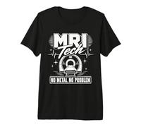 IRM Tech - sans métal - Imagerie par résonance Professionnelle T-Shirt Haut de Gamme