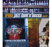 Irma Jazz Funk'n'Bossa Vol.2 by Various (2005-03-08)