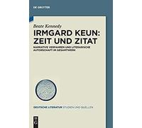Irmgard Keun - Zeit Und Zitat