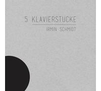 IRMIN SCHMIDT - 5 KLAVIERSTÜCKE (LP+MP3) VINYL LP + MP3 NEUF