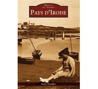Iroise (Pays d') - Louis Caradec - Nouvelles Editions Sutton - broché - Beau livre