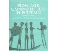 Iron Age Communities in Britain Barry W. Cunliffe (Auteur)