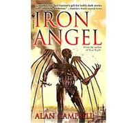 Iron Angel, The Deepgate Codex Alan Campbell (Auteur)