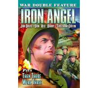 Iron Angel/Then There Were Three