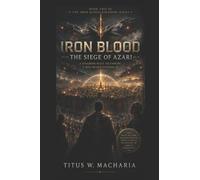 Iron Blood: The Siege of Azari