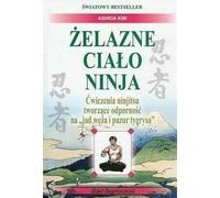 Iron Body Ninja - Kim Ashida (Buch auf Polnisch)