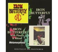 IRON BUTTERFLY - BALL/METAMORPHOSIS CD NEUF