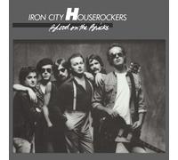 IRON CITY HOUSEROCKERS - BLOOD ON THE BRICKS 2 CD NEUF