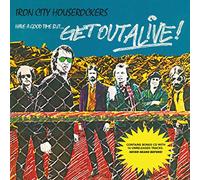 Iron City Houserockers – Have a Good Time But... Get Out Alive! – CD – Import – Membran