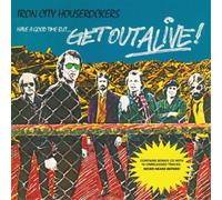 Iron City Houserockers – Have a Good Time But Get Out Alive! – Vinyle 33 tours – Membran