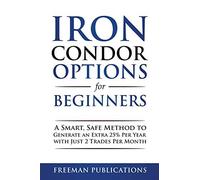 Iron Condor Options For Beginners