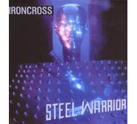 Iron Cross - Steel Warriors [Import]
