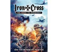 Iron Cross: The Road to Normandy [Region Free]