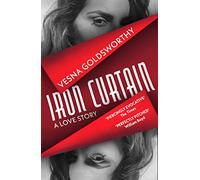 Iron Curtain: A Love Story