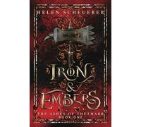 Iron & Embers: An epic fantasy romance
