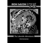Iron Falcon '75: The Lakeside Adventures