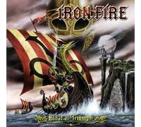 Iron Fire - Blade of Triumph [Import]