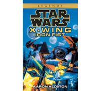 Iron Fist: Star Wars Legends (Wraith Squadron)