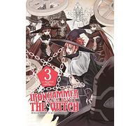 Iron Hammer Against The Witch - Tome 3