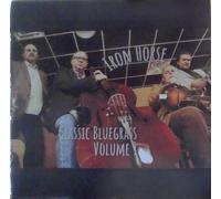 Iron Horse - Classic Bluegrass, Vol. 1