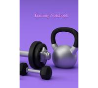 Iron Log Training Notebook: Two Workouts per Page + Notes Section - Weightlifting & Gym Tracker