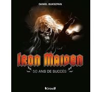 Iron Maiden - 50 ans de succès: Toute l'histoire du groupe de heavy metal, de 1975 à 2025