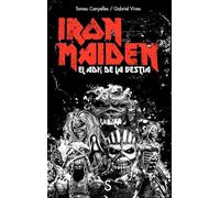 Iron Maiden: El ADN de la Bestia