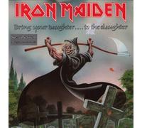 Iron Maiden - Iron Maiden : Bring Your Daughter To The Slaughter