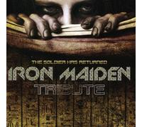 Iron Maiden Tribute-the Soldier Has Returned - Iron Maiden Tribute-The Soldier Has Returned [Import]